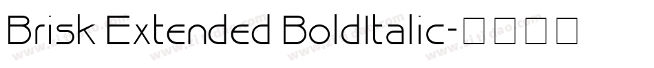 Brisk Extended BoldItalic字体转换